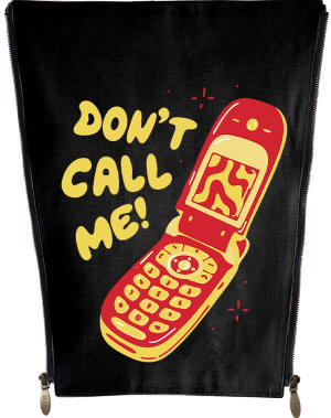 Don't call me