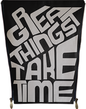 Great things take time