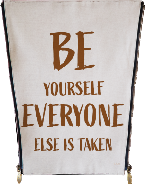 I Am - Be yourself everyone else is taken