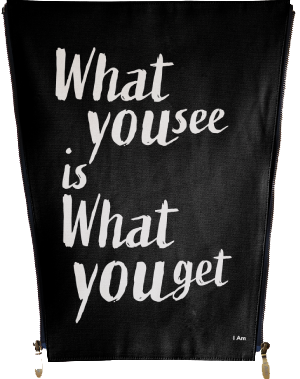 I Am - What you see is what you get