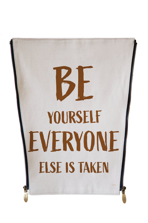 I Am - Be yourself everyone else is taken