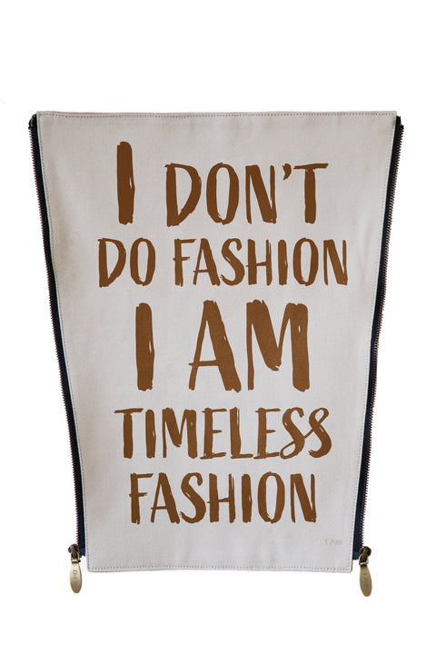 I Am - Timeless fashion